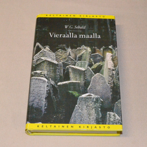 W.G. Sebald Vieraalla maalla